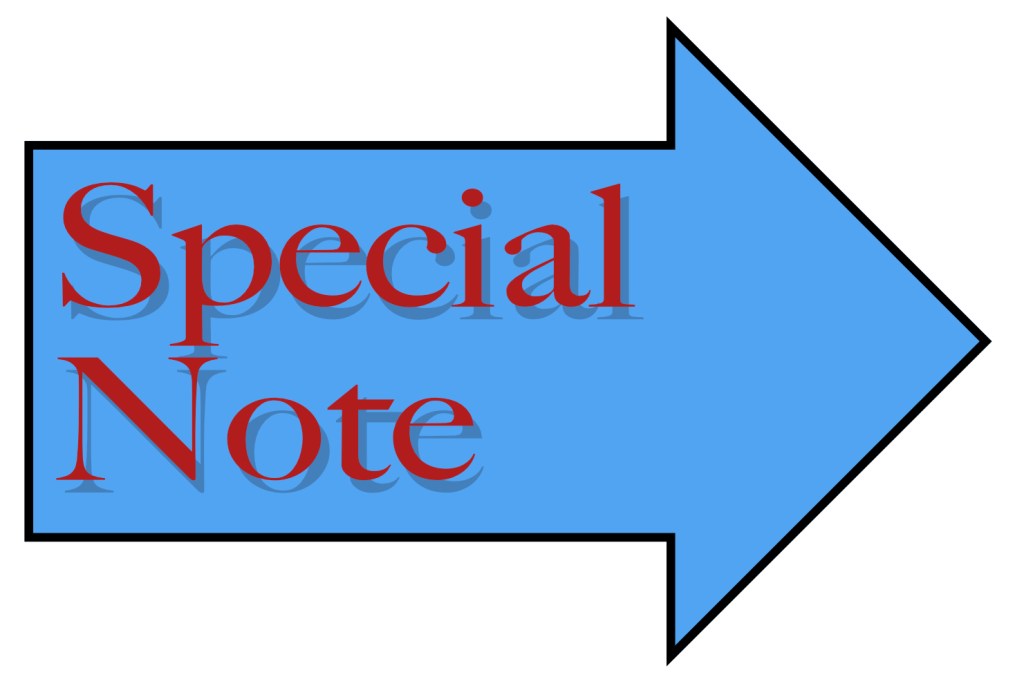 Pale blue arrow with red words inside that read "special note"